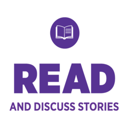 Read and Discuss Stories